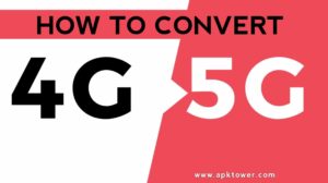 APKTower 4G to 5G